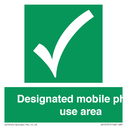 Designated mobile phone use area Text: 